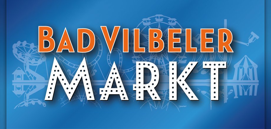 Schriftzug 'BAD VILBELER MARKT' vor blauem Hintergrund mit weißen, schematischen Darstellungen von Fahrgeschäften
